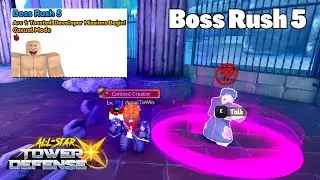 How To Do Boss Rush 5 All Star Tower Defense X ASTD X