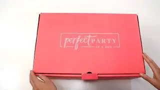 Perfect Party... In a Box Unboxing