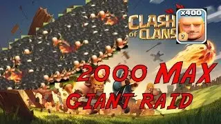 **RE-UPLOAD** Clash of Clans - 2000 MAX GIANT RAID ON MAX TH10! EPIC 3 STAR