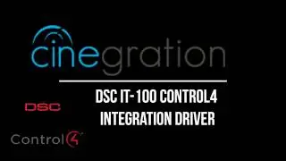 Control4 DSC IT-100 Cinegration Integration Driver
