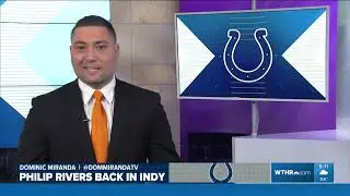 Dominic Miranda reports on the Colts signing Philip Rivers