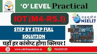 📘 O Level IoT Practical (M4-R5-1) &ndash; Step by Step Full Solution