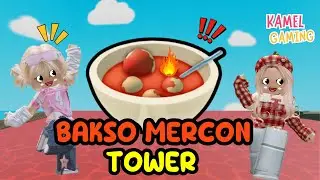 BAKSO MERCO TOWER PEDES BIKIN MULES‼️ | ROBLOX