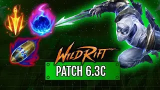 Wild Rift: патч 6.3c &mdash; МАССИВНЫЕ УСИЛЕНИЯ И Ослабления