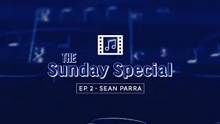 Sunday Special Season 1, Episode 2 - Sean Parra