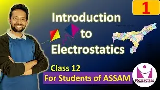 Introduction: Electric charge, Frictional charge etc (For AHSEC students)