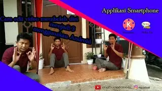 Tutorial membelah diri menjadi 3 | KINEMASTER Tutorial