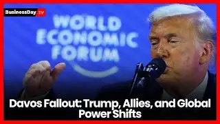 Davos Fallout: Trump, Allies, and Global Power Shifts