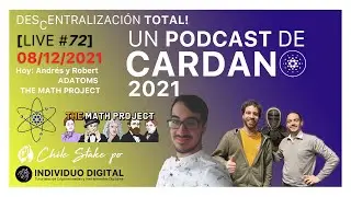 Ep. 72: Cripto, NFT y Ciencias🎙Cardano Podcast: Descentralizaci&oacute;n Total! 🎙