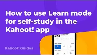 Как использовать режим обучения Kahoot! для практики и улучшения знаний