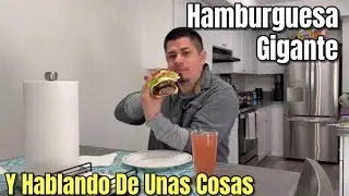 Hamburguesa Gigante Y Plática Sobre Metas De Año Nuevo!
