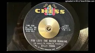 Billy Young - You Left the Water Running (Chess) 1966