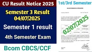 CU semester 3 result date 2025 | CU result notice 2025 | Semester 1 result |Bcom Sem-3 Result Date