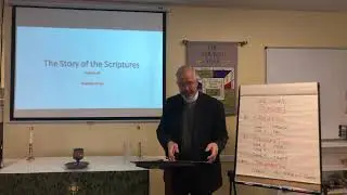 Session 2 - Story of the Scriptures (Anglican Ethos)