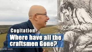 Cogitation - What Has Happened to all the Craftsmen?