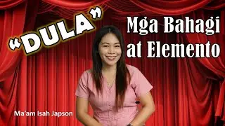 DULA- Mga Bahagi at Elemento