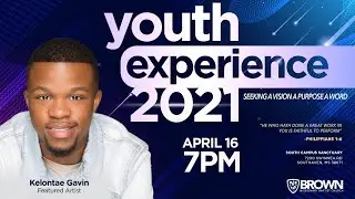 Youth Experience 2021 | Kelontae Gavin