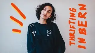 Thrift with Me + Jusuf in Bern 🦀