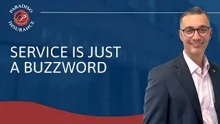 Service is just a Buzzword | Paradiso Insurance