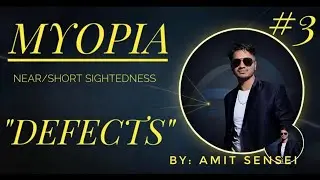 Defects of Vision | Causes | Correction 