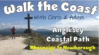 Walk the Coast: Anglesey, Wales - Rhosneigr to Newborough
