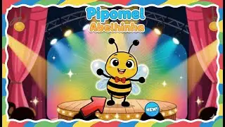 Pipomel - Abelhinha - Música Infantil