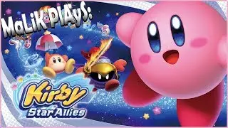 MaLiK Plays: Kirby Star Allies