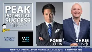 CHRISTOPHER WISE - PropTech Expert/Real Estate Investor w/Fong - PPSS#294 -THE FORGOTTEN REAL ESTATE
