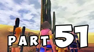 Final Fantasy X-2 HD Remaster Chapter 3 Bikanel Desert Part 51 Walkthrough