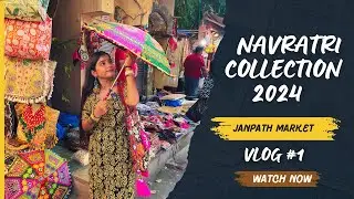 Janpath Market Vlog *Navratri Collection 2024* Starting from Rs.50!!