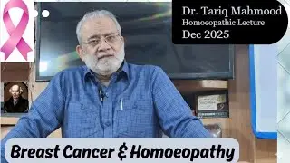 Dr.Tariq Mahmood Homoeopathic Lecture Dec 25