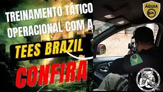 Treinamento T&aacute;tico Operacional com a equipe da TEES BRAZIL.