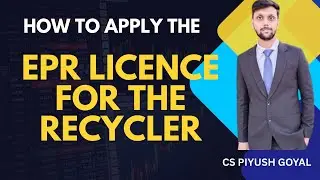 How to Apply EPR License for Recycler of waste || EPR Waste License for Recycler