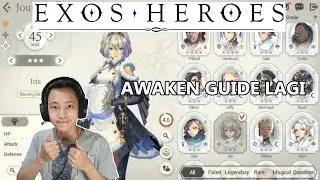 IRIS, BATHORY, RERA AWAKEN GUIDE - Exos Heroes Gameplay Indonesia