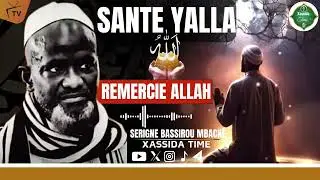 SANTE YALLA / par Serigne Bassirou Mbacké Khélcom