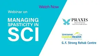 Managing Spasticity in Spinal Cord Injury | Praxis Spinal Cord Institute