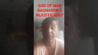 GOD OF WAR RAGNAROK &Eacute; INJUSTI&Ccedil;ADO? #shorts #godofwarragnarok #playstationgamer #games