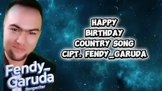 Happy Birthday West Country Song Cipt. Fendy_Garuda