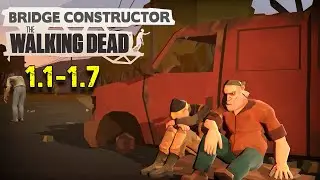 Юджин Bridge Constructor The Walking Dead Прохождение 1.1-1.7