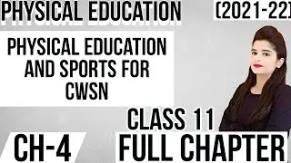 Physical Education & Sports for CWSN - Divyang | Unit 4 | Class 11th CBSE 2021-22 in Hindi