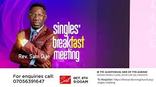 Ladies, Don't Fall Cheap For This || Singles Breakfast Meeting || Rev Sam Oye