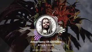 Ambai Nancy Oh | Dimulkra - Bits & Pieces (PNG Local Music)
