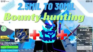 ONE SHOT RUMBLE BUILD * BOUNTY HUNTING * USING RUMBLE TO GET FROM 2.5MIL TO 30MIL BLOXFRUITS LIVE
