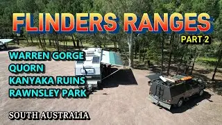 Flinders Ranges SA / Part 2 - Spear Creek to Rawnsley Park Station