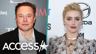 Elon Musk & Amber Heard's Dating History