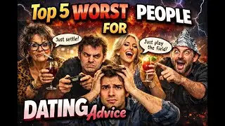 Top 5 WORST PEOPLE to ask for DATING Advice (Aeneas Analysis)