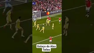 Um gola&ccedil;o do Alex Telles pelo Manchester United !!!!!