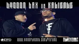 KOTD - Rap Battle - Tycoon Tax vs Kaliente