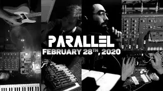 Parallel - February 28th, 2020.