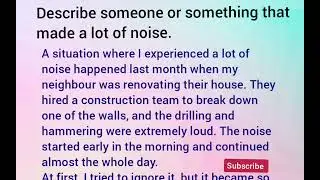 Describe someone or something that made a lot of noise.